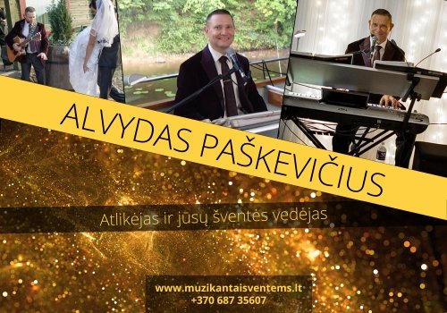 Piršlys, renginio vedėjas Gyvai dainuojantis vestuvių ir kitų renginių vedėjas!